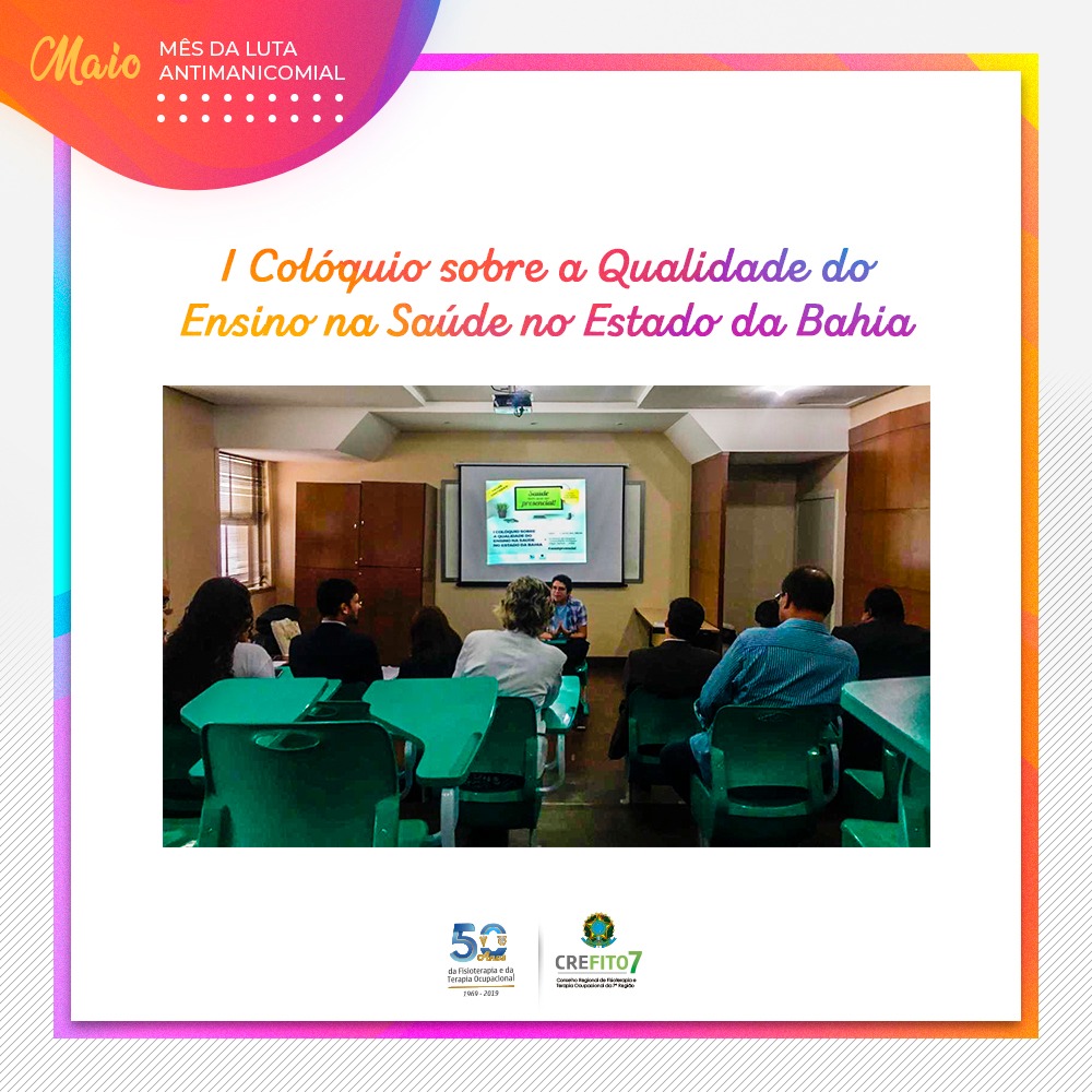 I Colóquio sobre a Qualidade do Ensino na Saúde no Estado da Bahia
