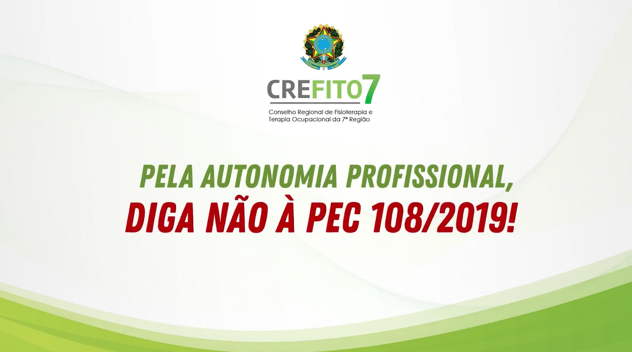 Pela autonomia profissional, diga NÃO à PEC 108/2019!