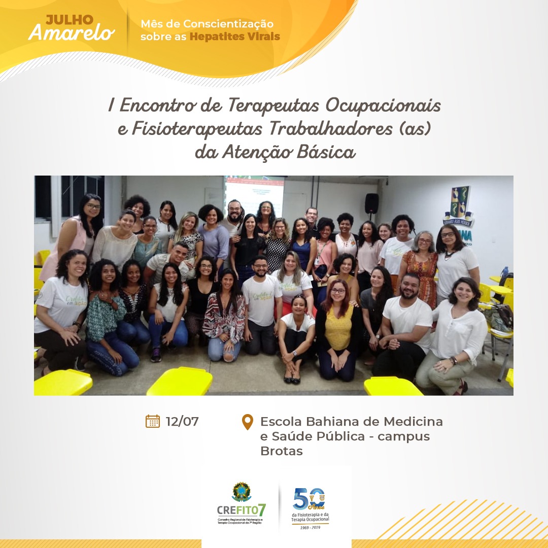 CREFITO-7 promove I Encontro de Terapeutas Ocupacionais e Fisioterapeutas Trabalhadores (as) da Atenção Básica, em Salvador/BA