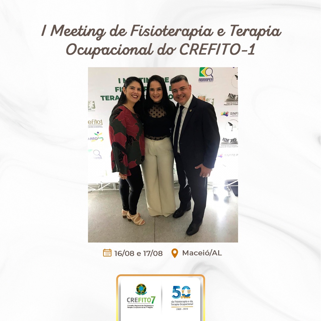 Diretora-secretária do CREFITO-7 participa do I Meeting de Fisioterapia e Terapia Ocupacional do CREFITO-1
