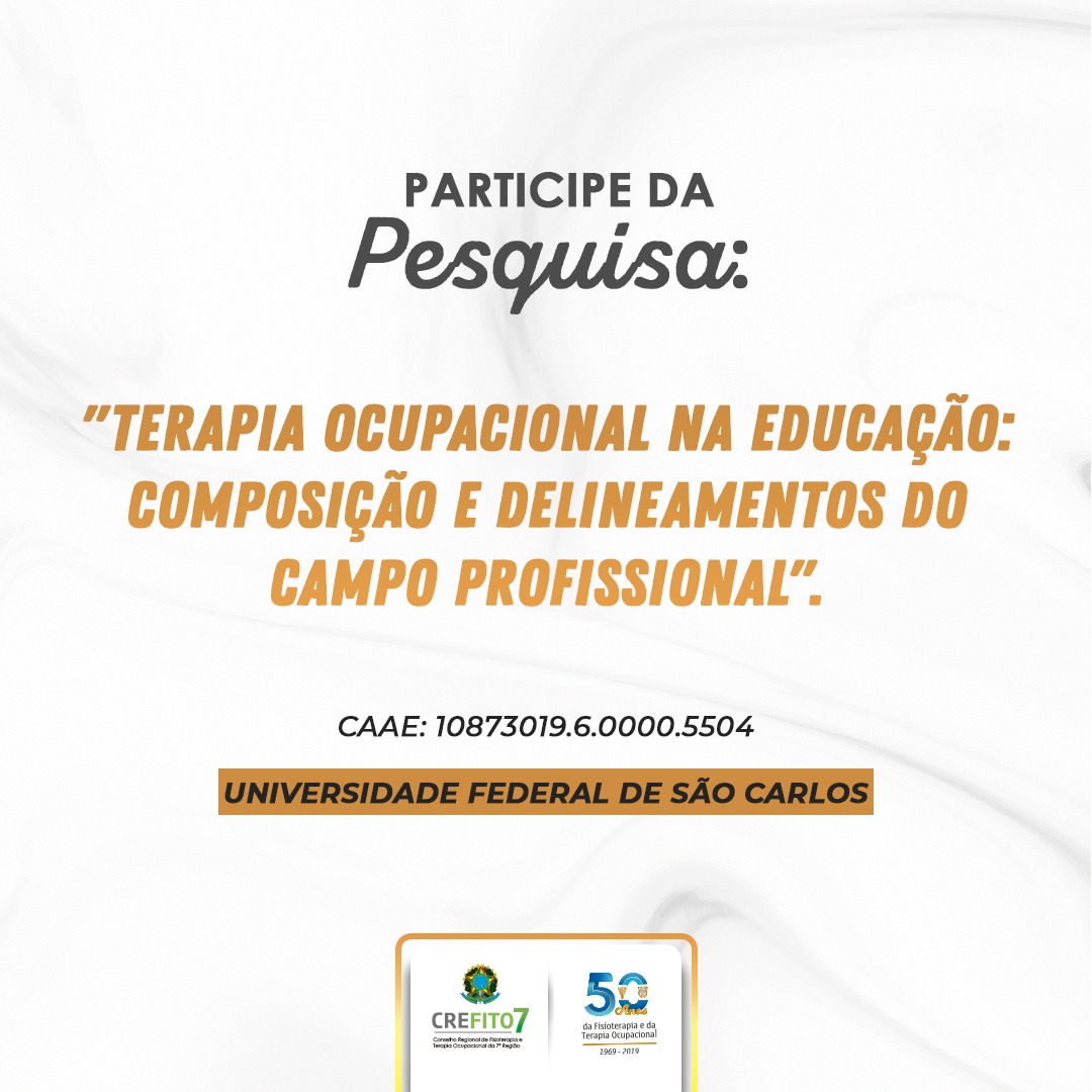 Participe da Pesquisa de Doutorado "Terapia Ocupacional na Educação: composição e delineamentos do campo profissional"