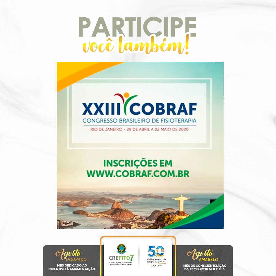 Participe do XXIII Congresso Brasileiro de Fisioterapia (COBRAF)!