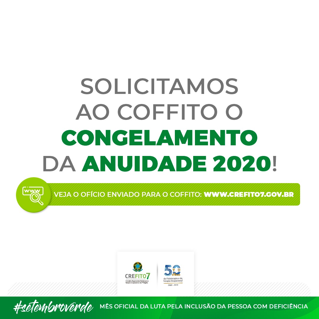 CREFITO-7 solicita o congelamento da anuidade 2020 ao COFFITO