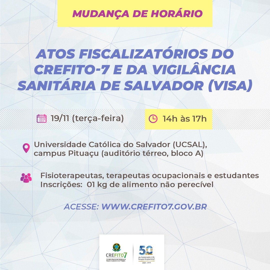 Palestra sobre atos fiscalizatórios do CREFITO-7 e da Vigilância Sanitária de Salvador (VISA)