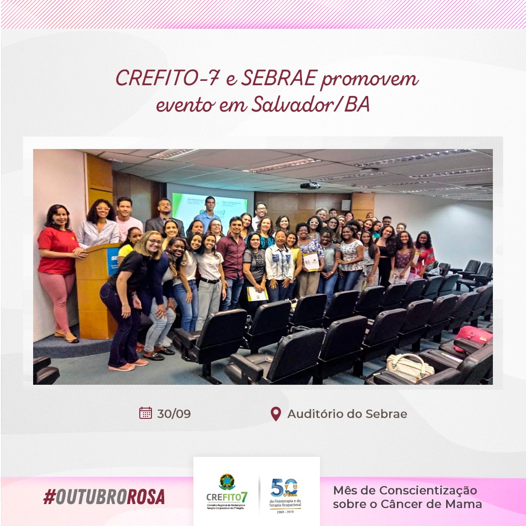 CREFITO-7 e Sebrae promovem evento em Salvador/BA