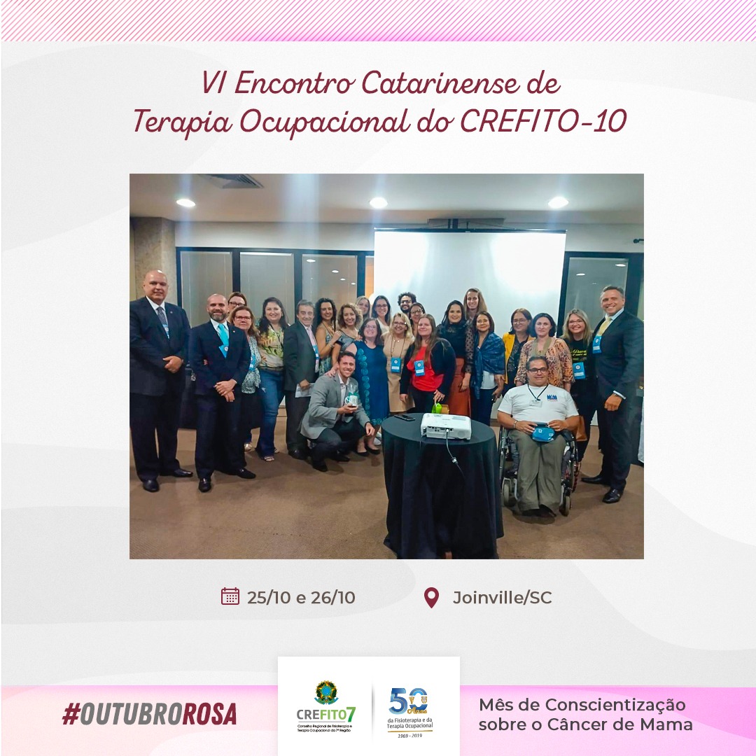 Vice-presidente do CREFITO-7 participa do VI Encontro Catarinense de Terapia Ocupacional do CREFITO-10