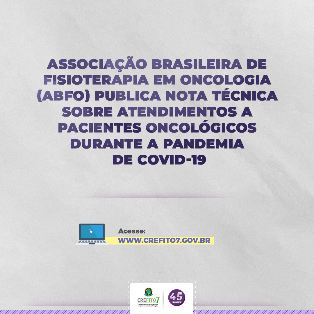 Nota Técnica da Associação Brasileira de Fisioterapia em Oncologia (ABFO)