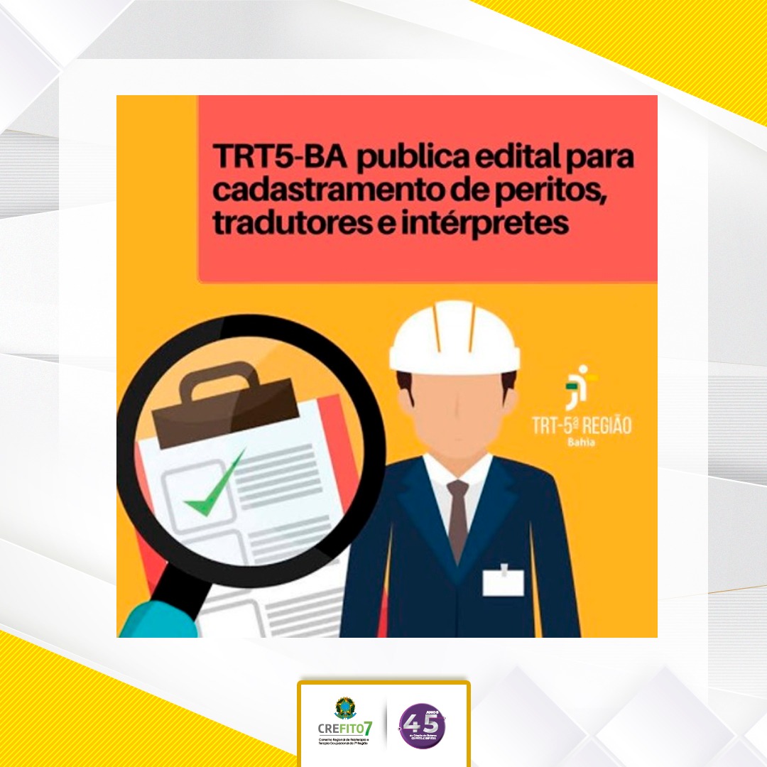 TRT-5 publica edital para cadastramento de peritos, tradutores e intérpretes