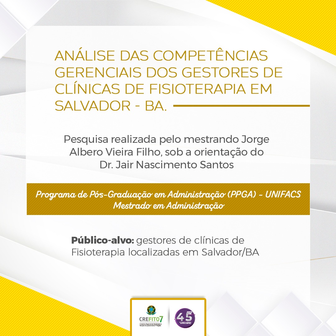 Pesquisa: "Análise das competências gerenciais dos gestores de clínicas de Fisioterapia na cidade de Salvador"
