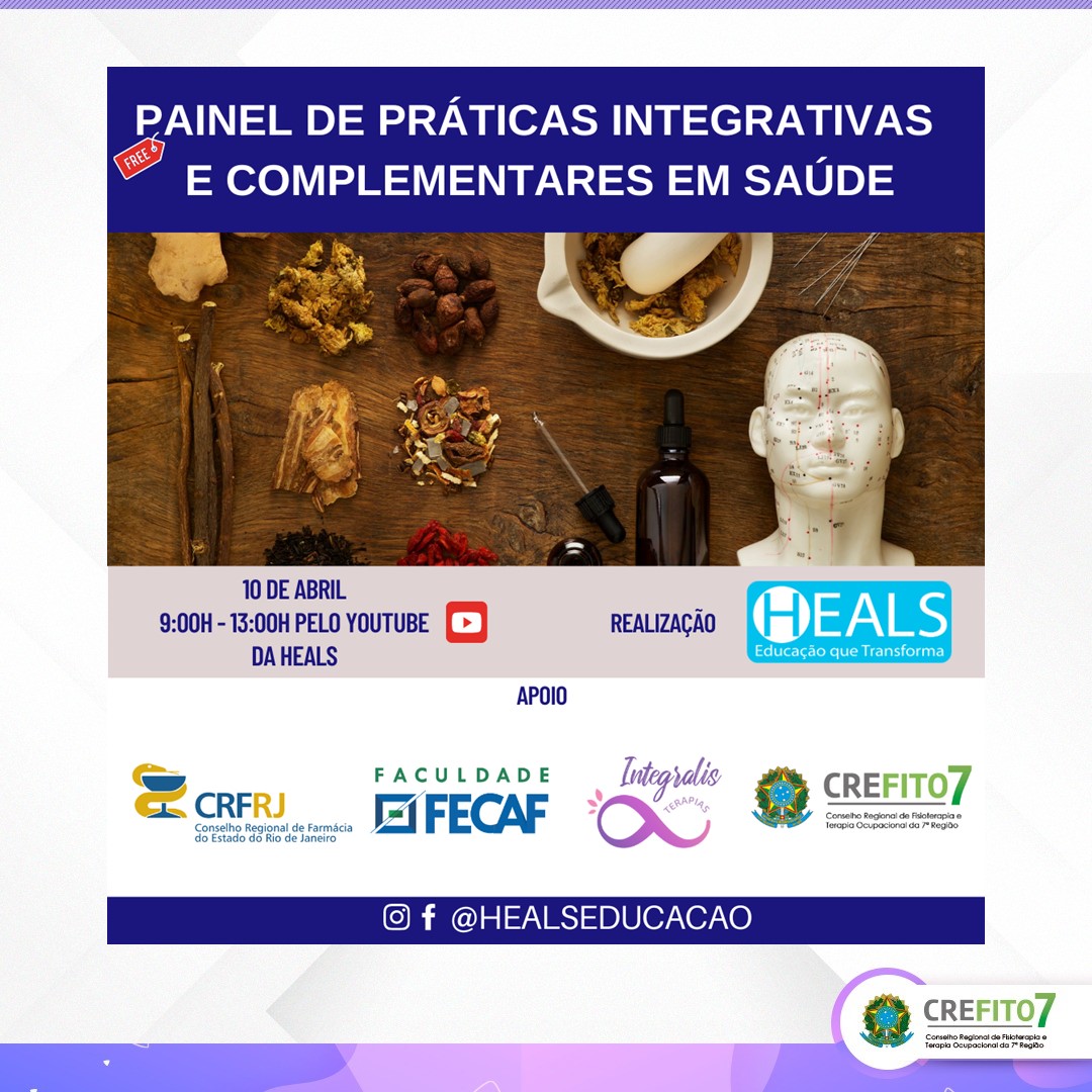 Read more about the article Painel das Práticas Integrativas e Complementares em Saúde – PICS: atuações profissionais, desafios e benefícios.