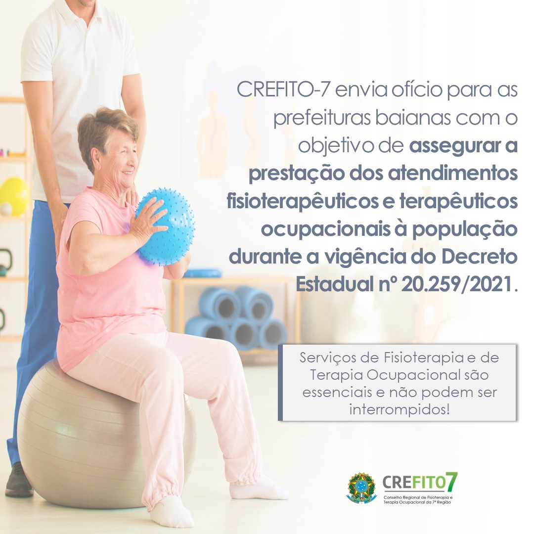 CREFITO-7 envia ofício para as prefeituras baianas para assegurar a prestação dos serviços de Fisioterapia e de Terapia Ocupacional à população