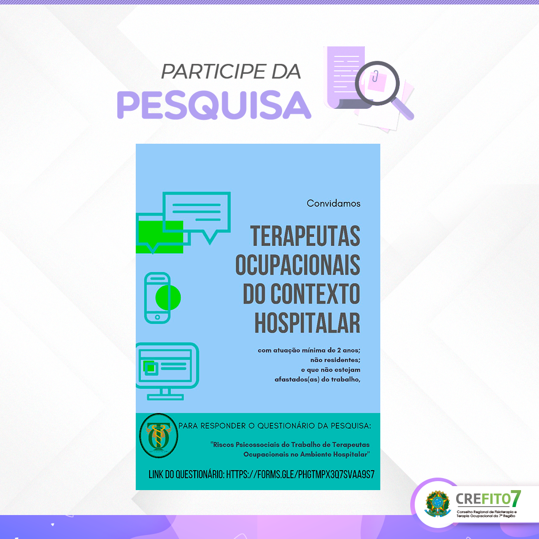 Participe da Pesquisa: Riscos Psicossociais do Trabalho de Terapeutas Ocupacionais no Ambiente Hospitalar