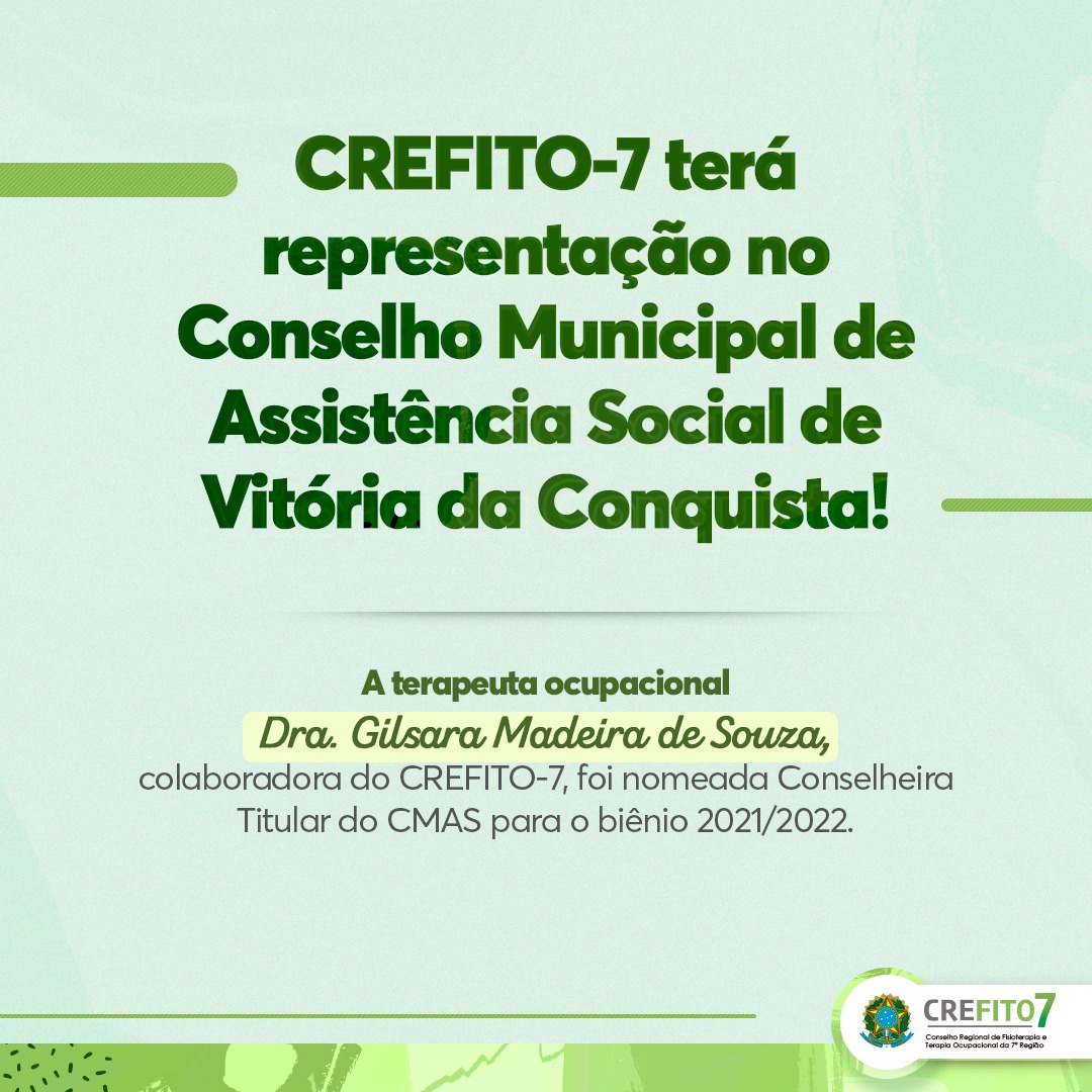 CREFITO-7 terá representação no CMAS de Vitória da Conquista!