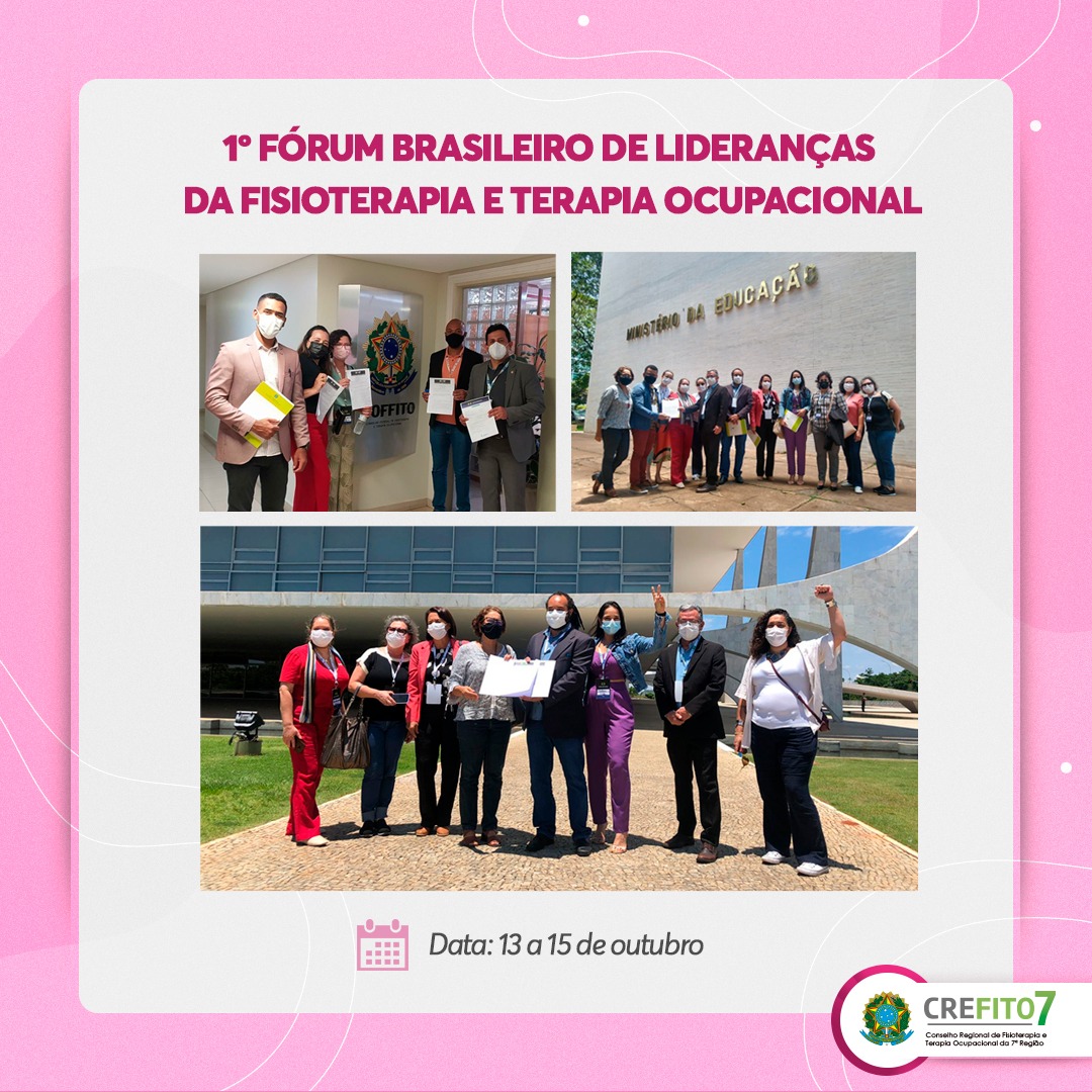 CREFITO-7 participa do 1º Fórum Brasileiro de Lideranças da Fisioterapia e Terapia Ocupacional