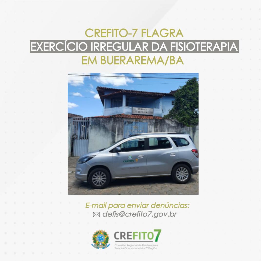 Read more about the article CREFITO-7 flagra exercício irregular da Fisioterapia em Buerarema/BA