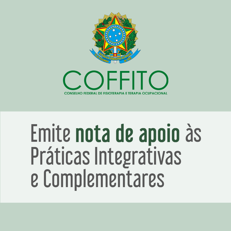 COFFITO emite nota de apoio às Práticas Integrativas e Complementares