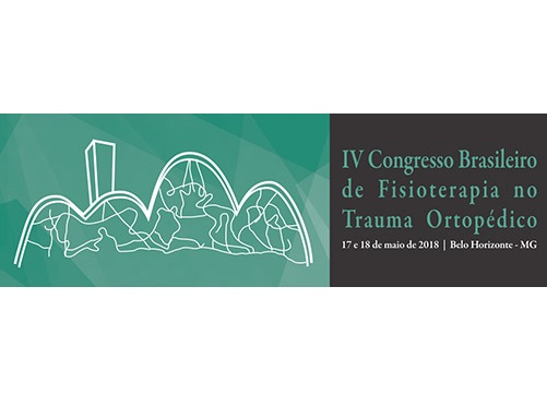 IV Congresso Brasileiro de Fisioterapia no Trauma Ortopédico