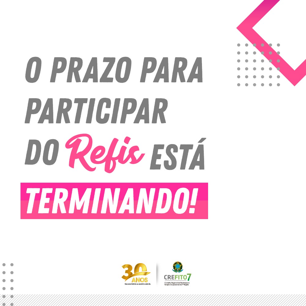 O prazo para participar do REFIS está terminando!