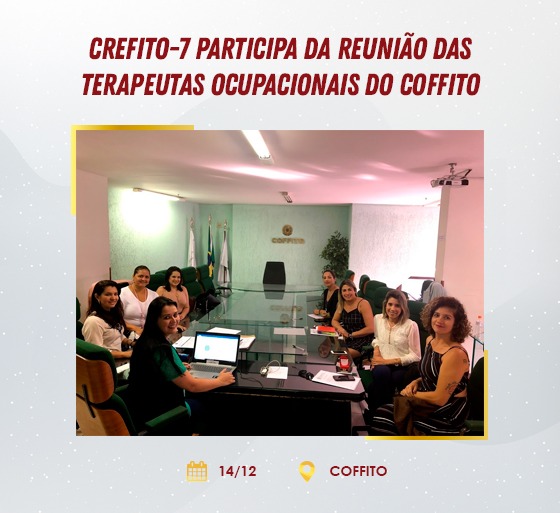 CREFITO-7 participa da Reunião das Terapeutas Ocupacionais do COFFITO