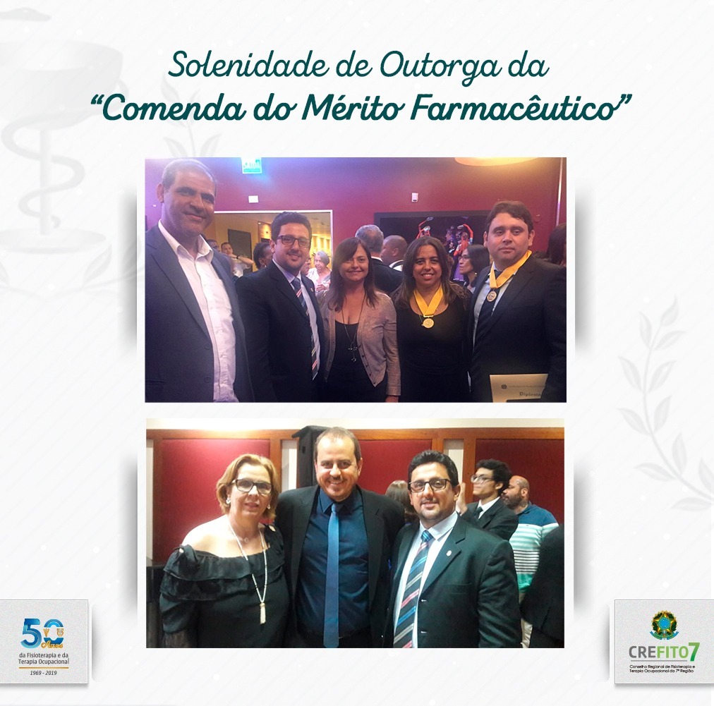 CREFITO-7 participa da Solenidade de outorga da “Comenda do Mérito Farmacêutico” do CRF-BA