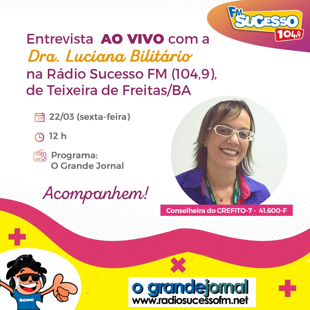 Entrevista ao vivo com a Dra. Luciana Bilitário, conselheira do CREFITO-7