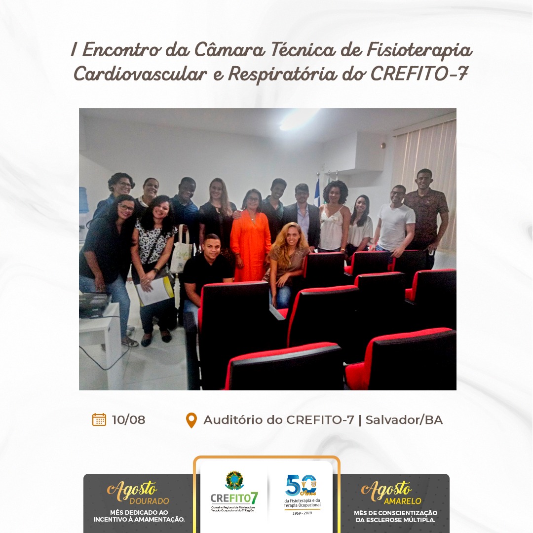 Câmara Técnica de Fisioterapia Cardiovascular e Respiratória do CREFITO-7 promove encontro em Salvador/BA