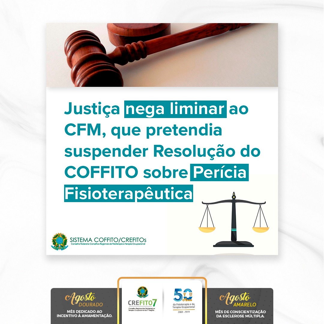Justiça nega liminar ao CFM, que pretendia suspender Resolução do COFFITO sobre Perícia Fisioterapêutica