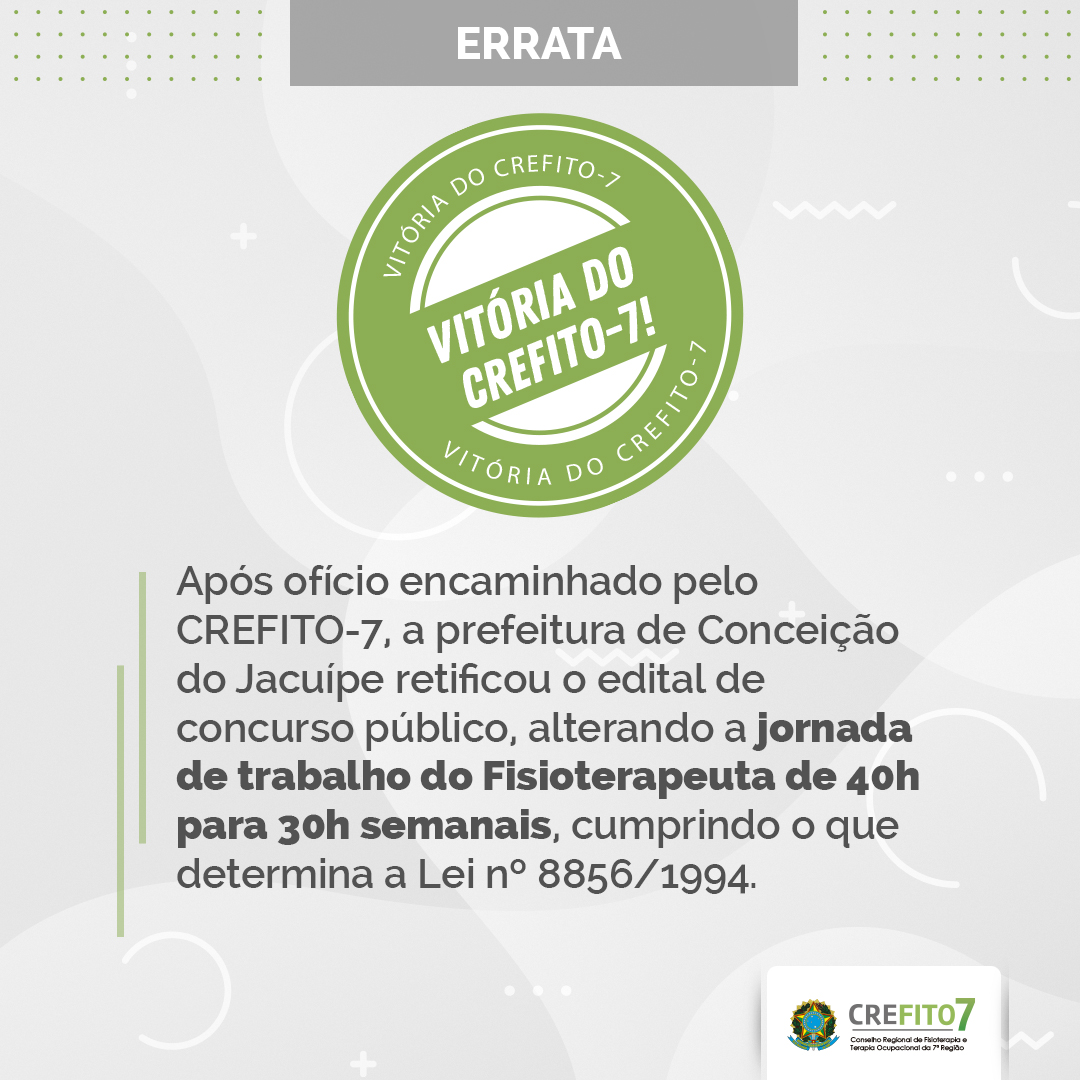 Após ofício encaminhado pelo CREFITO-7, a prefeitura de Conceição do Jacuípe retificou o edital de concurso público