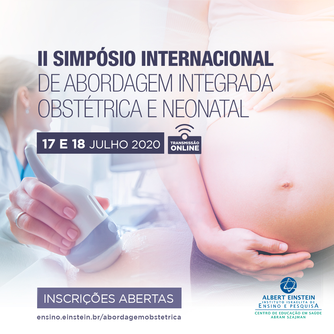 II Simpósio Internacional de Abordagem Integrada Obstétrica e Neonatal