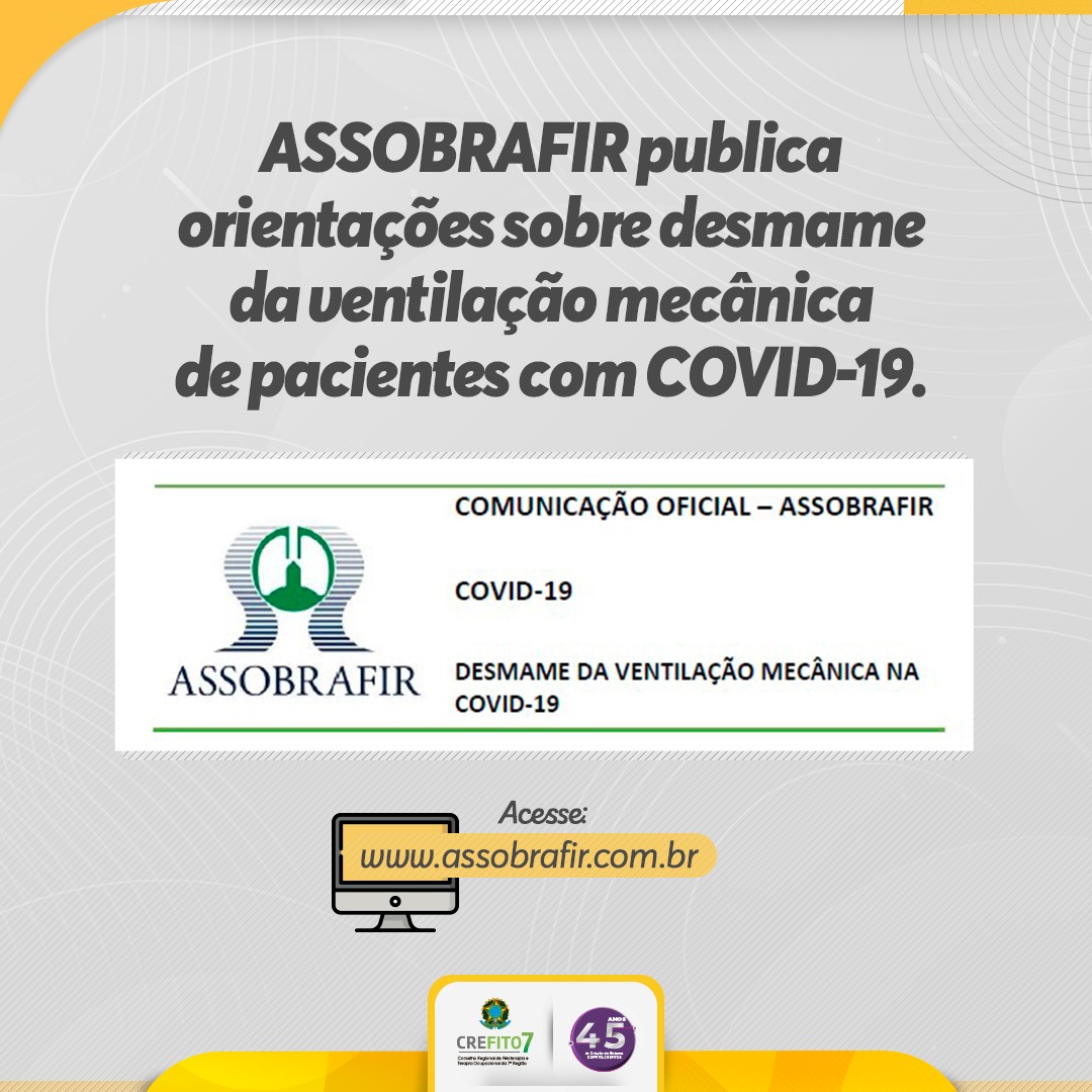 ASSOBRAFIR publica orientações sobre desmame da ventilação mecânica em pacientes com COVID-19