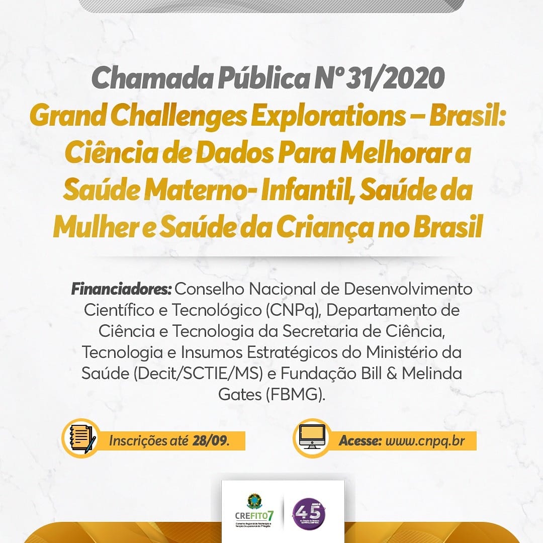 Chamada Pública nº 31/2020, "Grand Challenges Explorations – Brasil: Ciência de Dados Para Melhorar a Saúde Materno- Infantil, Saúde da Mulher e Saúde da Criança no Brasil"