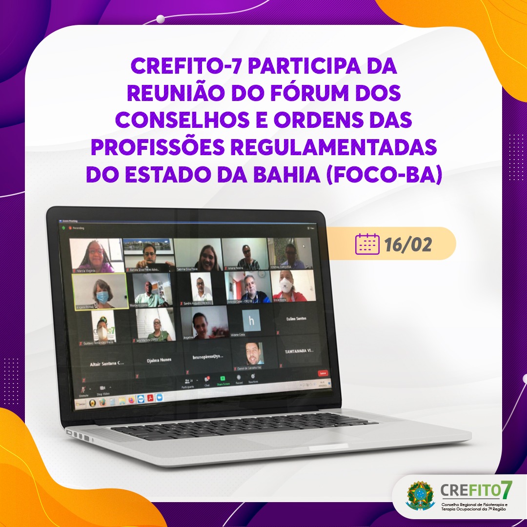 CREFITO-7 participa do Fórum dos Conselhos e Ordens das Profissões Regulamentadas do Estado da Bahia (FOCO-BA)