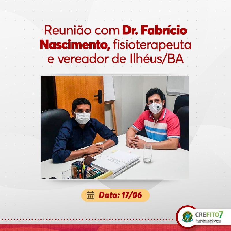 Reunião com Dr. Fabrício Nascimento, fisioterapeuta e vereador de Ilhéus/BA