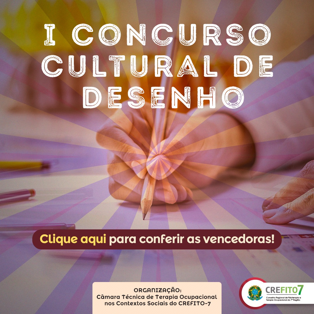 Resultado do I Concurso Cultural de Desenho do CREFITO-7!