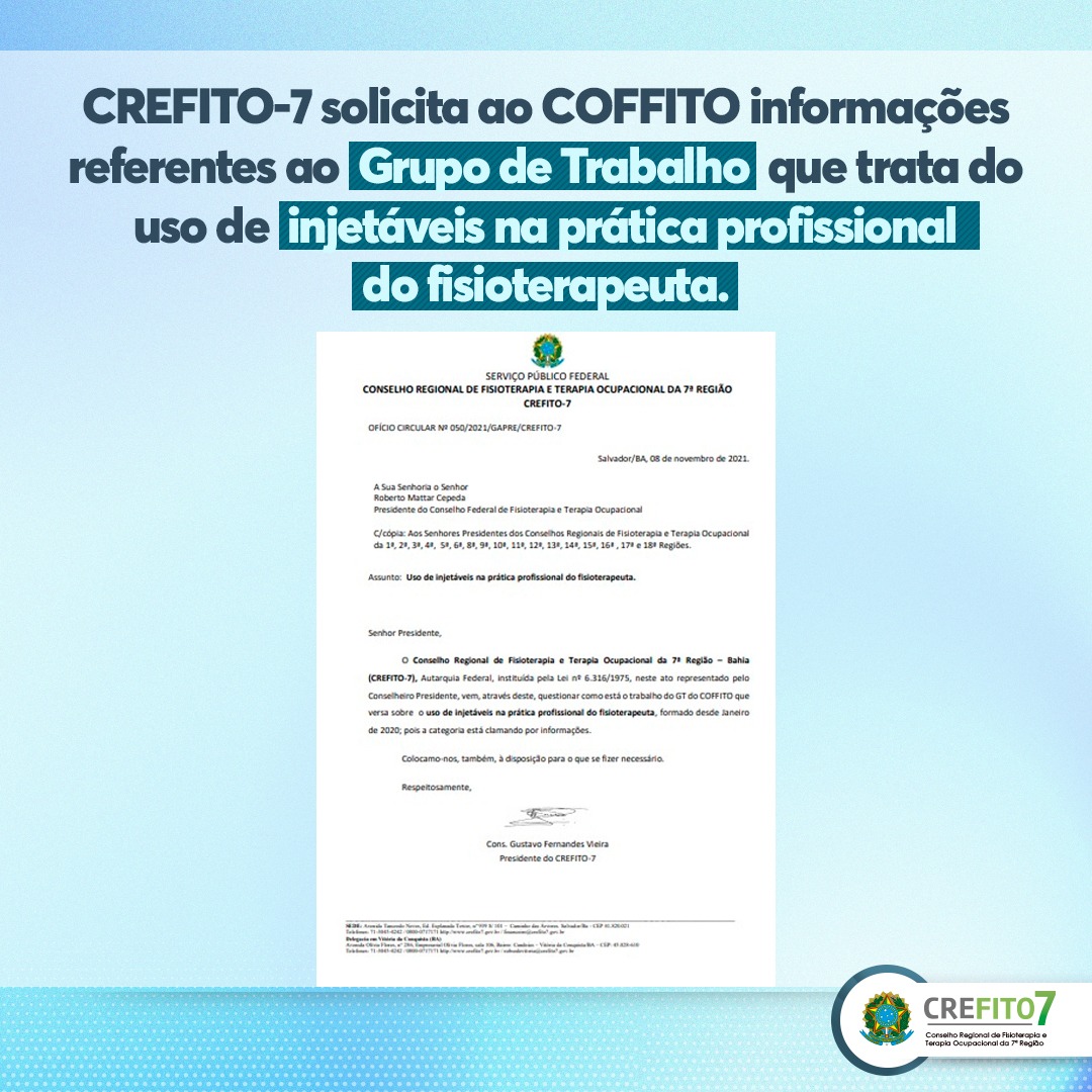 CREFITO-7 solicita ao COFFITO informações referentes ao Grupo de Trabalho que trata do uso de injetáveis na prática profissional do fisioterapeuta