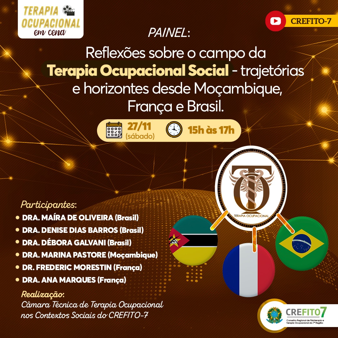 Painel: Reflexões sobre o campo da Terapia Ocupacional Social – trajetórias e horizontes desde Moçambique, França e Brasil