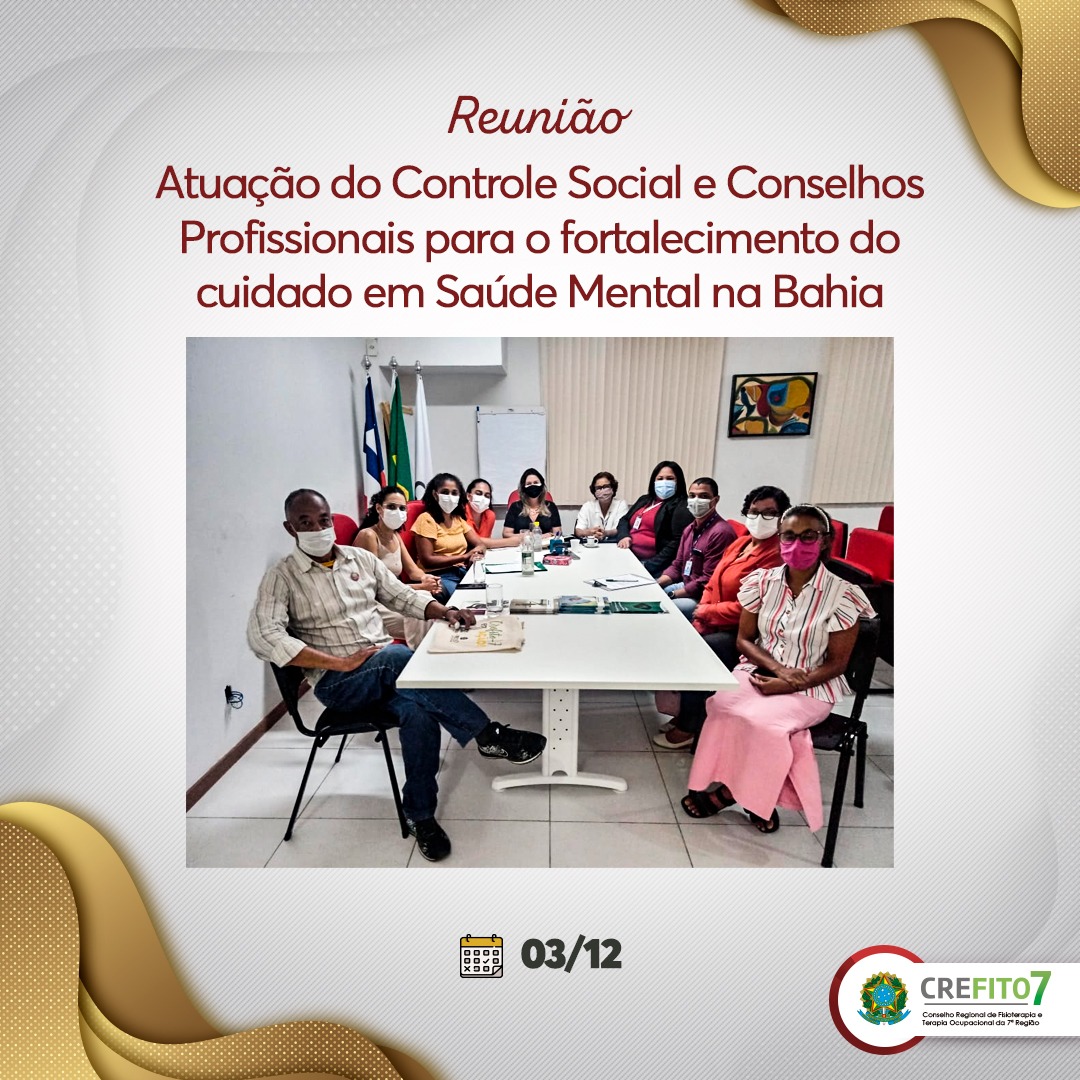 Atuação do Controle Social e Conselhos Profissionais para o fortalecimento do cuidado em Saúde Mental na Bahia