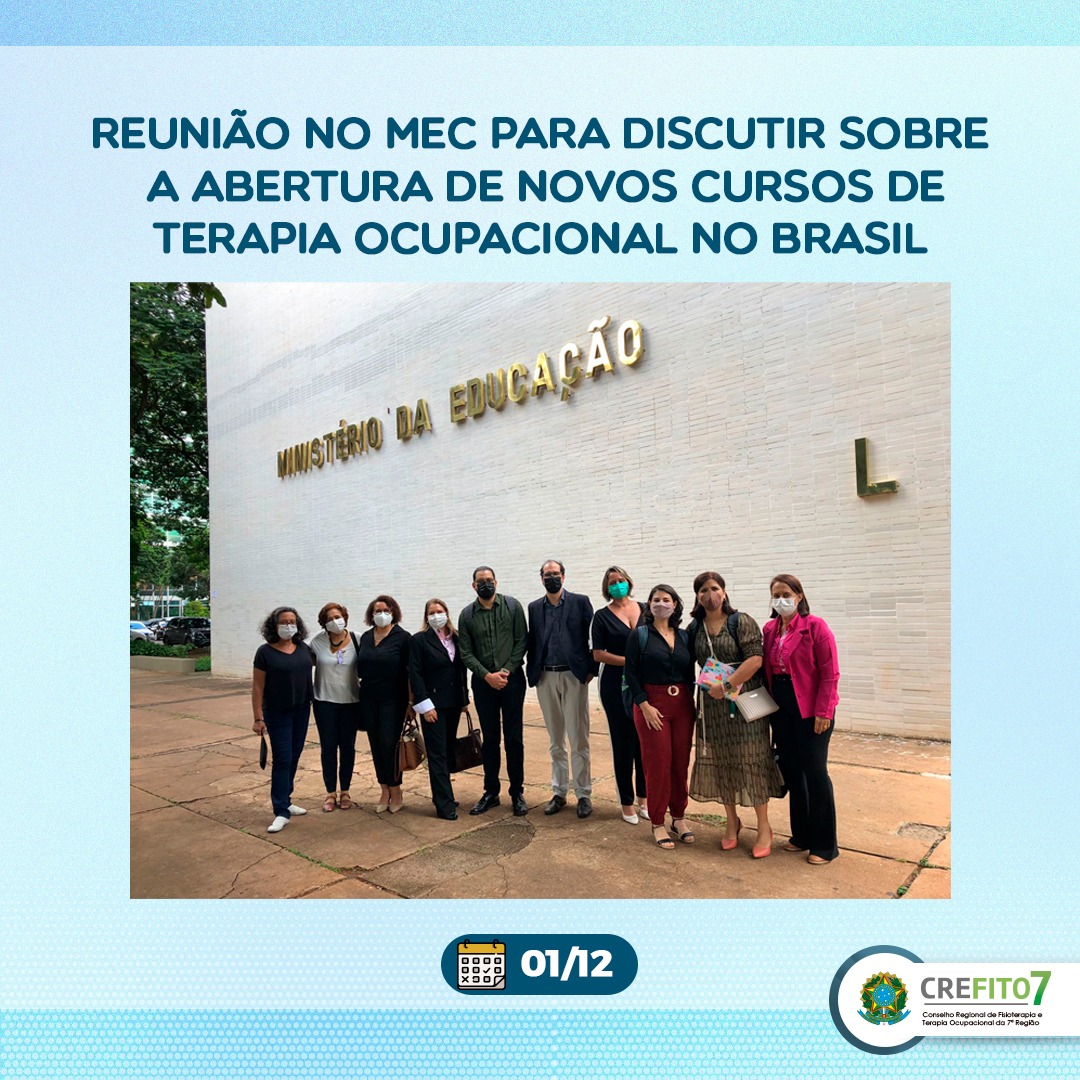 Reunião no MEC para discutir sobre a abertura de cursos de Terapia Ocupacional no Brasil.