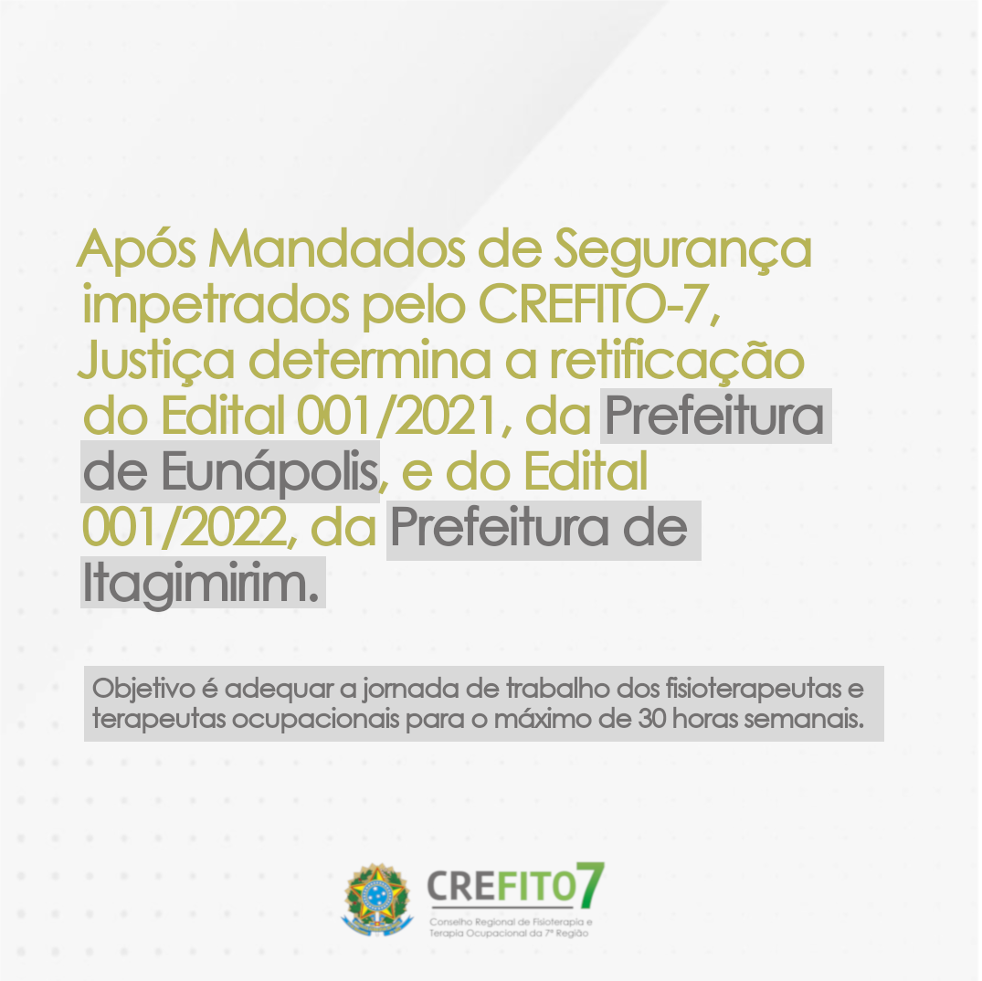 Retificação do Edital nº 001/2021 da Prefeitura de Eunápolis e do Edital do Processo Seletivo Simplificado nº 001/2022 da Prefeitura de Itagimirim