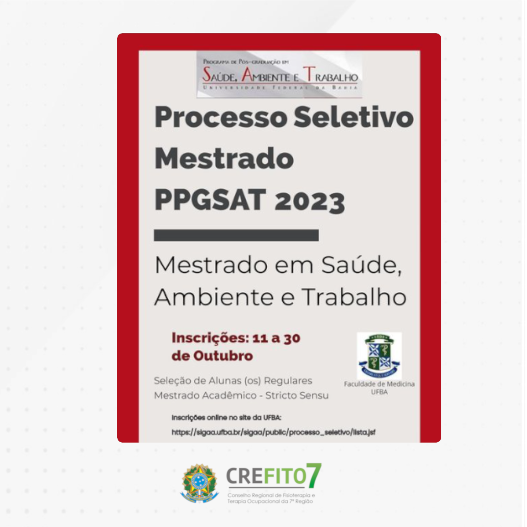 Read more about the article Mestrado Acadêmico do Programa de Pós-Graduação em Saúde, Ambiente e Trabalho (PPGSAT) da UFBA