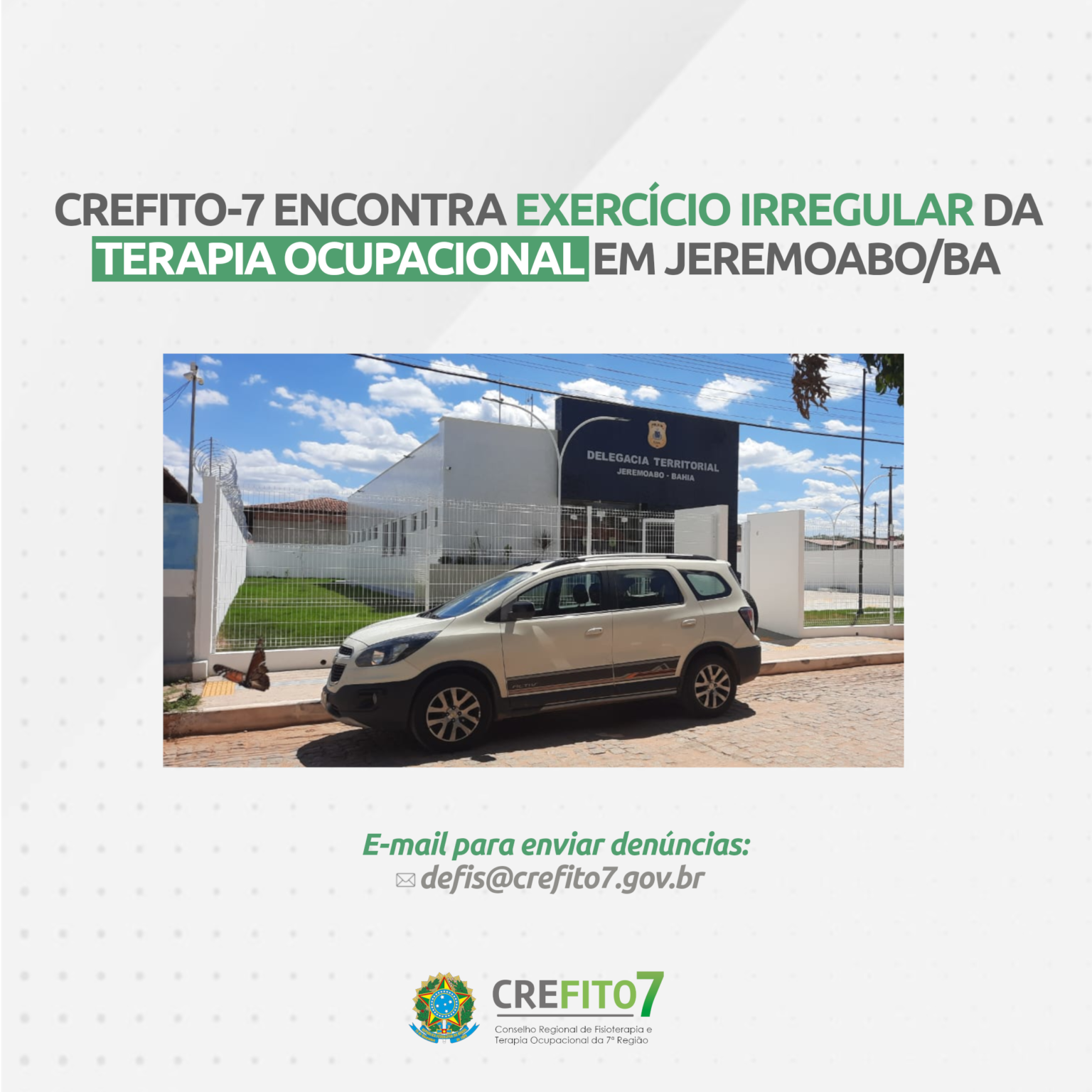 CREFITO-7 encontra exercício irregular da Terapia Ocupacional no município de Jeremoabo/BA