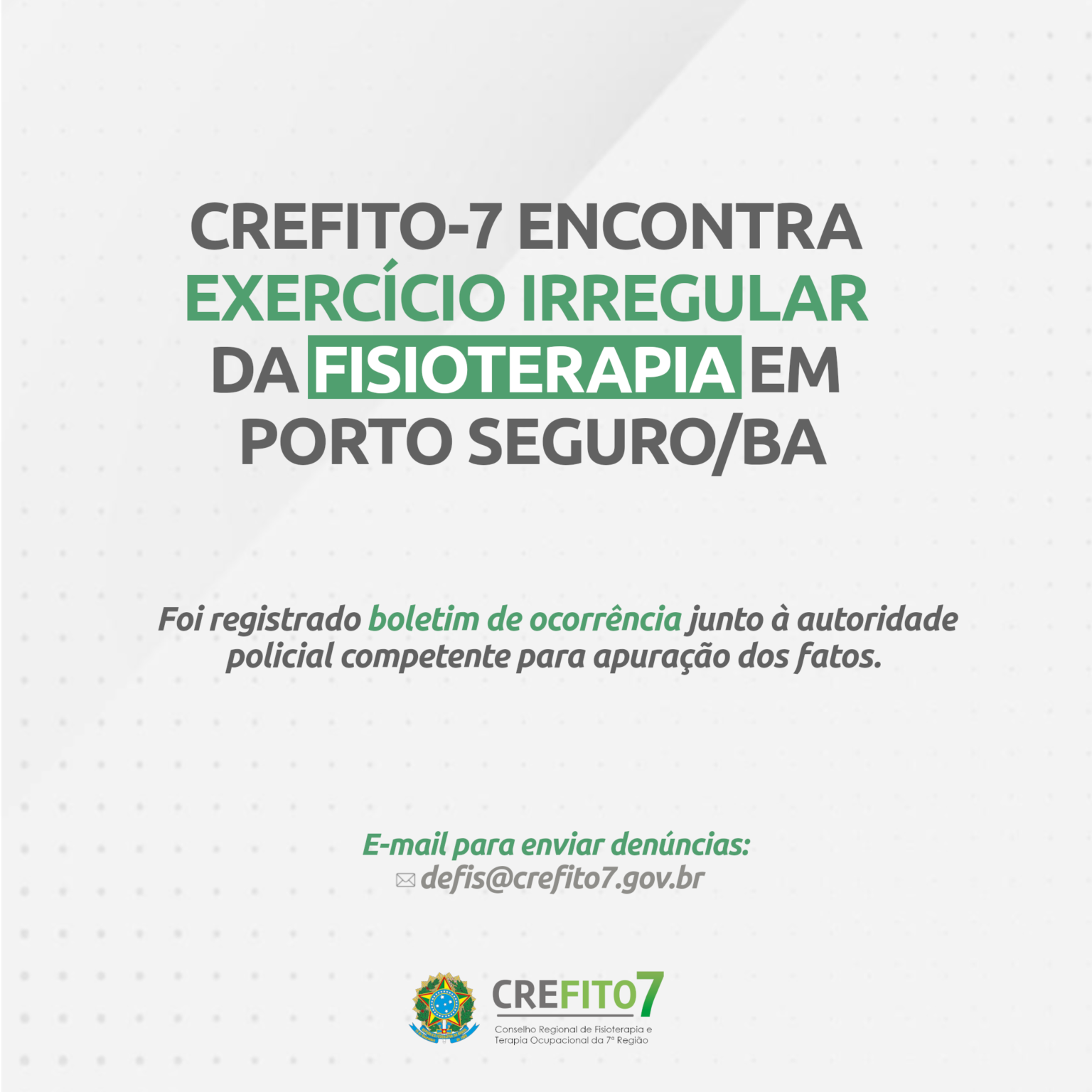 CREFITO-7 encontra exercício irregular da Fisioterapia em Porto Seguro