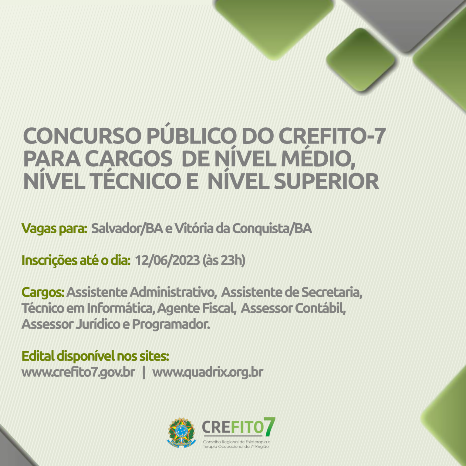 Estão abertas as inscrições do concurso público do CREFITO-7!