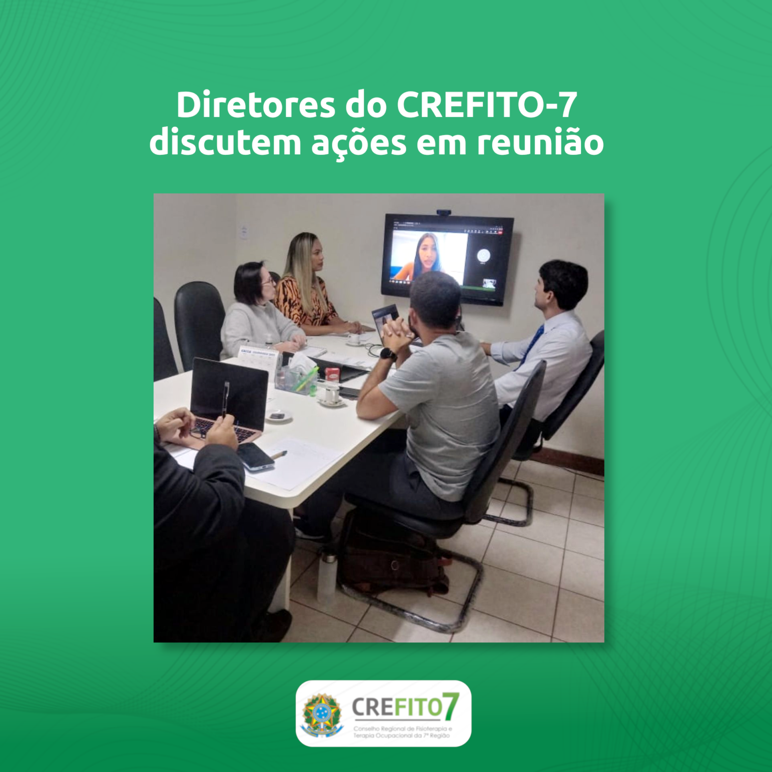Diretores do CREFITO-7 discutem ações em reunião