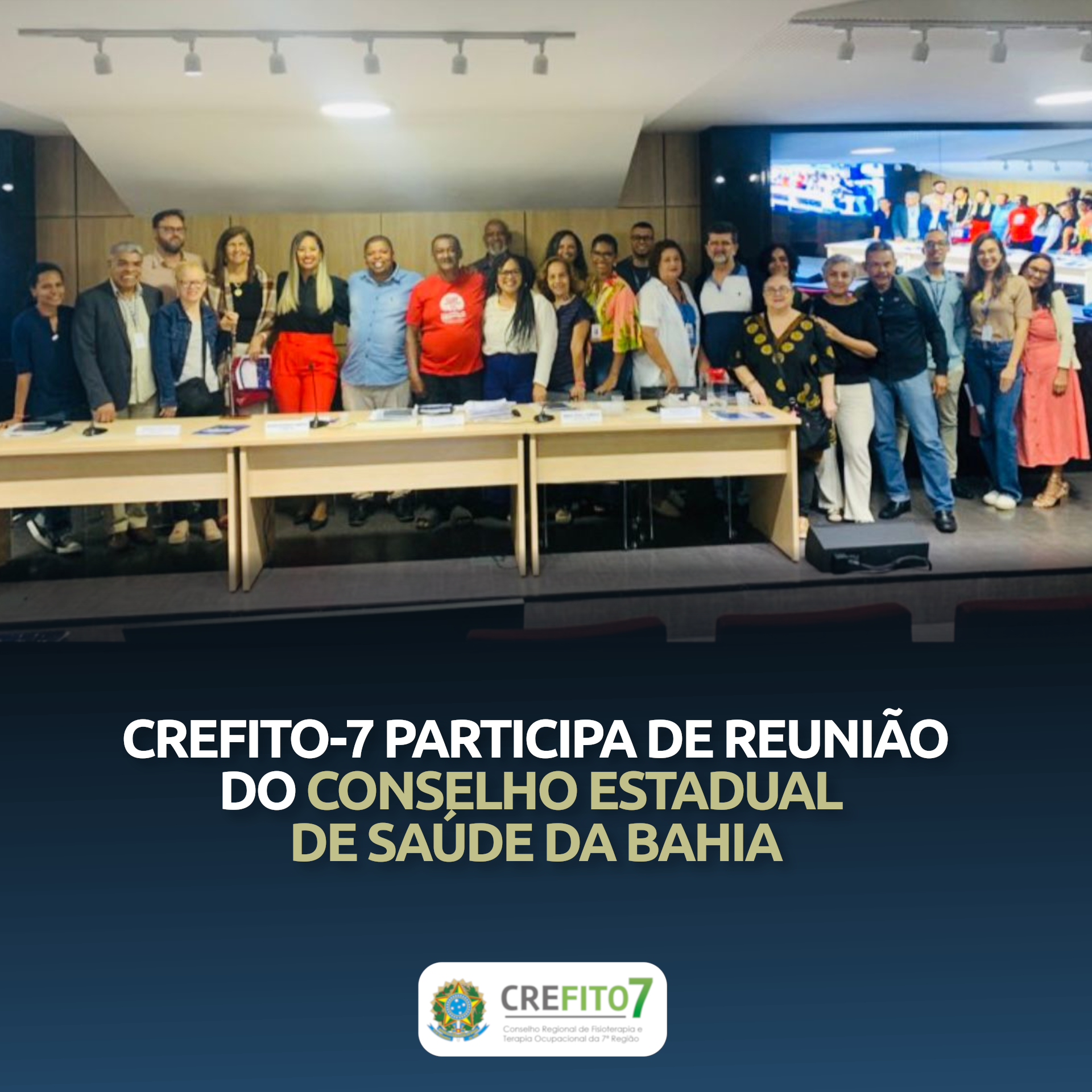 CREFITO-7 participa de reunião do Conselho Estadual de Saúde da Bahia
