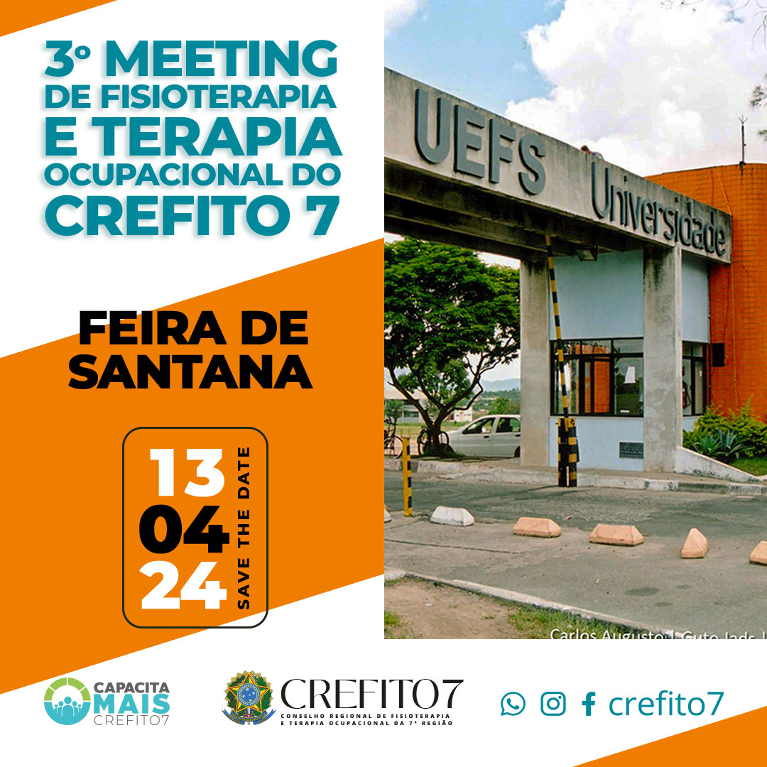 VEM AÍ O 3º MEETING DE FISIOTERAPIA E TERAPIA OCUPACIONAL DO CREFITO-7