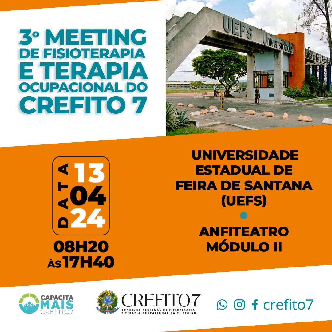 ESTÁ CHEGANDO O DIA DO 3º MEETING DE FISIOTERAPIA E TERAPIA OCUPACIONAL DO CREFITO-7!